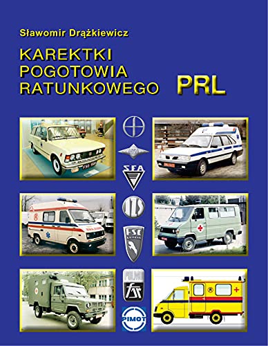Karetki pogotowia ratunkowego PRL