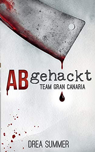 Abgehackt: Team Gran Canaria