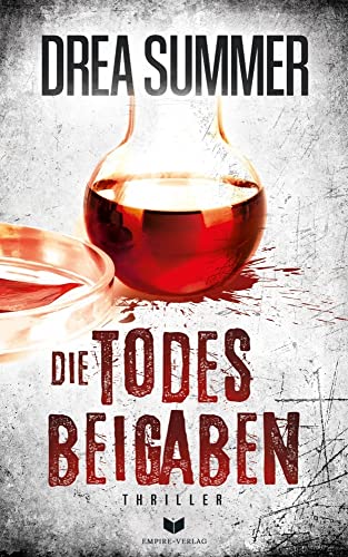 Die Todesbeigaben - Thriller von Empire-Verlag (Nova MD)