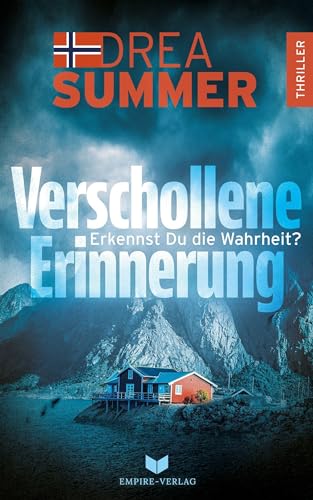 Verschollene Erinnerung: Erkennst du die Wahrheit? von Empire-Verlag (Nova MD)