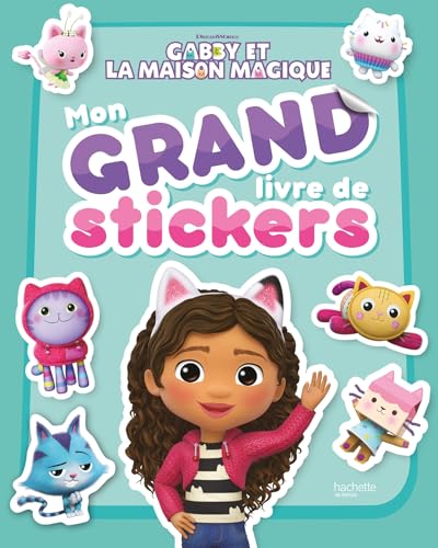 Gabby et la maison magique - Mon grand livre de stickers: Mon grand livre de stickers von HACHETTE JEUN.
