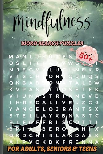 Mindfulness Word Search Puzzle Book: Calmness and tranquility achieving Word searches With easy to read print about mindulness, clam, motivation and ... (6x9 inches, 110 pages) 50+ puzzles von Independently published