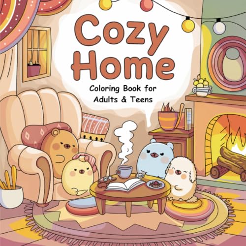 Cozy Home: Coloring Book for Adults & Teens Featuring Cozy Hygge Interiors for Relaxation & Creativity: Coloring Book for Adults & Teens Featuring ... Interiors for Relaxation & Creativity Cozy Home: Coloring Book for Adults & Teens Featuring Cozy Hygge Interiors for Relaxation & Creativity: Coloring Book for Adults & Teens Featuring ... Interiors for Relaxation & Creativity von epubli