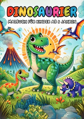 Dinosaurier Malbuch für Kinder ab 5 Jahren: Lustiges Ausmalbuch mit spannenden Fakten - Kreativer Malspaß für Jungen & Mädchen (Malbücher und ... Jungen & Mädchen (Malbücher und -blöcke) von epubli