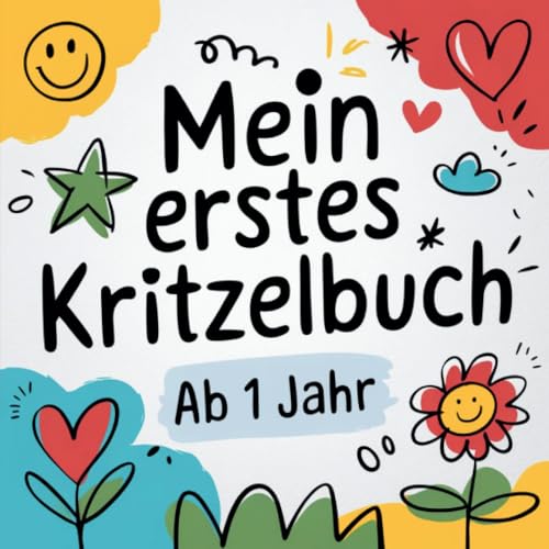 Mein erstes Kritzelbuch: Einfache Kritzelbilder für Kinder ab 1 Jahr - Das perfekte Malbuch zur Förderung der Kreativität und Feinmotorik Mein erstes Kritzelbuch: Einfache Kritzelbilder für Kinder ab 1 Jahr - Das perfekte Malbuch zur Förderung der Kreativität und Feinmotorik von epubli