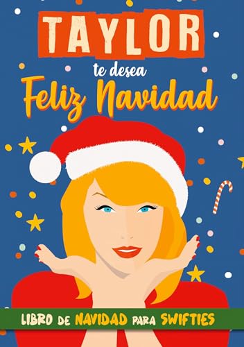 Taylor te desea Feliz Navidad: Libro de Navidad para fans de Taylor Swift. Un libro de Taylor Swift en español para Swifties. Regalo Navidad von Books on Demand