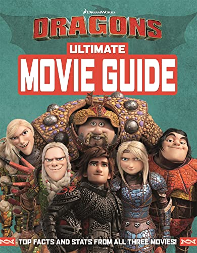 Dragons - Ultimate Movie Guide: Top Facts and Stats from all three Movies (How to Train Your Dragon) von Hachette Children's Group