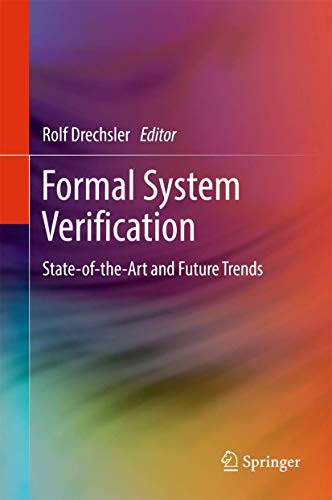 Formal System Verification: State-of the-Art and Future Trends von Springer