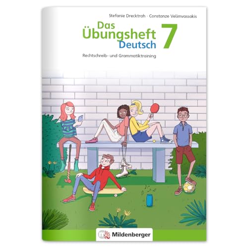 Das Übungsheft Deutsch 7: Rechtschreib- und Grammatiktraining – Lernheft für 7. Klasse Deutsch, Rechtschreibung üben in der Sekundarstufe, inkl. Lösungsheft und Sticker Das Übungsheft Deutsch 7: Rechtschreib- und Grammatiktraining – Lernheft für 7. Klasse Deutsch, Rechtschreibung üben in der Sekundarstufe, inkl. Lösungsheft und Sticker