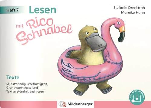 Lesen mit Rico Schnabel, Heft 7: Texte: Selbstständig Leseflüssigkeit, Grundwortschatz und Textverständnis trainieren (Rico Schnabel: Übungshefte Deutsch) von Mildenberger Verlag GmbH