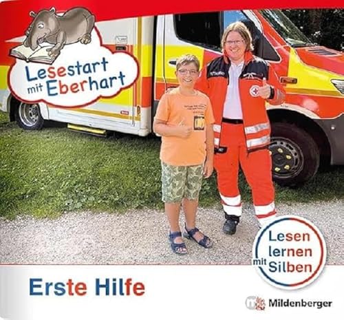 Lesestart mit Eberhart – Sonderheft: Erste Hilfe: Lesestufe 3/4 (Lesestart mit Eberhart: Lesen lernen mit Silben - Themenhefte für Erstlesekinder - 5 Lesestufen)