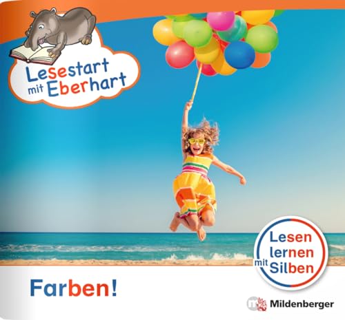 Lesestart mit Eberhart: Farben!: Themenhefte für Erstleser, Lesestufe 2 (Lesestart mit Eberhart: Lesen lernen mit Silben - Themenhefte für Erstlesekinder - 5 Lesestufen) von Mildenberger Verlag GmbH