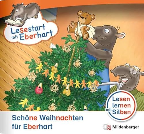 Lesestart mit Eberhart: Schöne Weihnachten für Eberhart: Themenhefte für Erstleser, Lesestufe 2 (Lesestart mit Eberhart: Lesen lernen mit Silben - Themenhefte für Erstlesekinder - 5 Lesestufen)