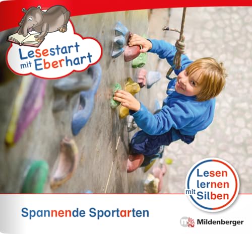 Lesestart mit Eberhart: Spannende Sportarten: Themenheft für Erstlesekinder, Lesestufe 3 (Lesestart mit Eberhart: Lesen lernen mit Silben - Themenhefte für Erstlesekinder - 5 Lesestufen) von Mildenberger Verlag GmbH