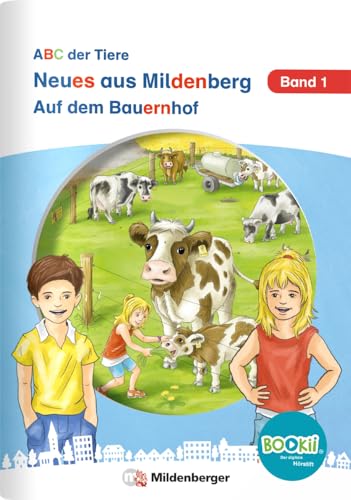 Neues aus Mildenberg – Auf dem Bauernhof: Geschichten von Mia, Mio und ihren Freunden Band 1 Neues aus Mildenberg – Auf dem Bauernhof: Geschichten von Mia, Mio und ihren Freunden Band 1