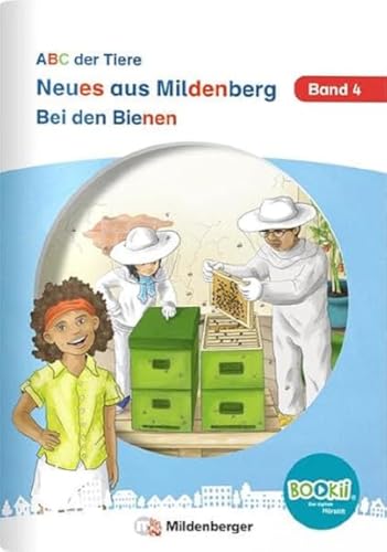 Neues aus Mildenberg – Bei den Bienen: Geschichten von Mia, Mio und ihren Freunden Band 4 Neues aus Mildenberg – Bei den Bienen: Geschichten von Mia, Mio und ihren Freunden Band 4