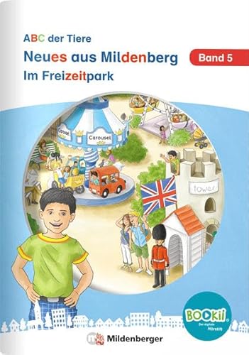 Neues aus Mildenberg – Im Freizeitpark: Geschichten von Mia, Mio und ihren Freunden Band 5 Neues aus Mildenberg – Im Freizeitpark: Geschichten von Mia, Mio und ihren Freunden Band 5