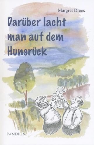 Darüber lacht man auf dem Hunsrück