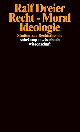 Recht - Moral - Ideologie: Studien zur Rechtstheorie (suhrkamp taschenbuch wissenschaft) von Suhrkamp Verlag