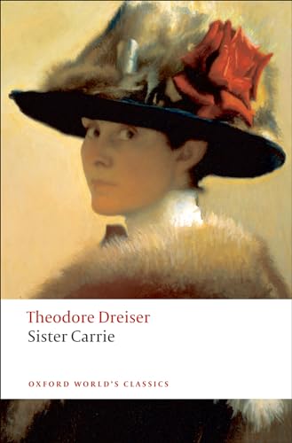 Sister Carrie (Oxford World’s Classics) von Oxford University Press