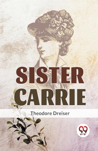 Sister Carrie von Double 9 Books