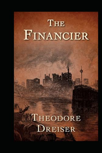 The Financier Annotated The Financier Annotated