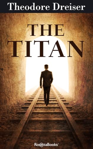 The Titan: Volume 2 (Trilogy of Desire, Band 2)