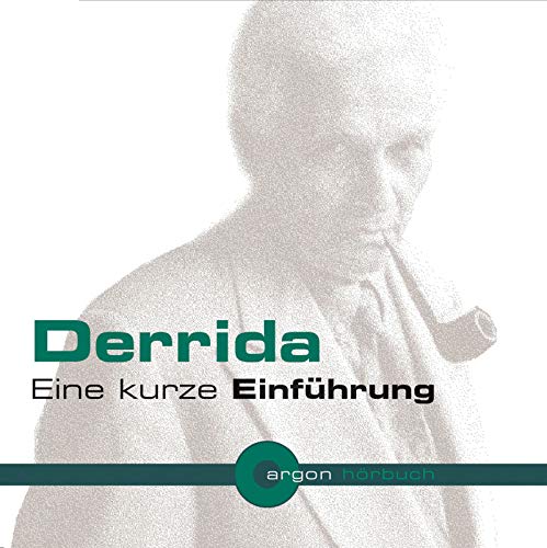 Derrida. Eine kurze Einführung (1 CD) von Argon Verlag GmbH