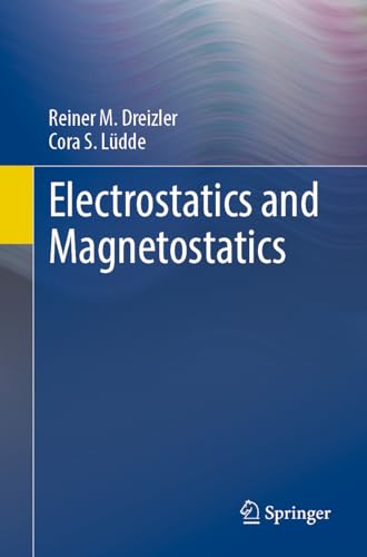 Electrostatics and Magnetostatics von Springer