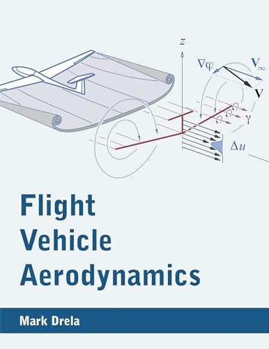 Flight Vehicle Aerodynamics (Mit Press) von MIT Press