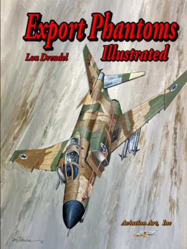 Export Phantoms Illustrated von Independently published