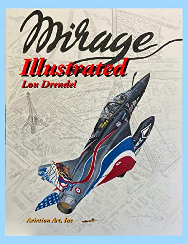Mirage Illustrated (The Illustrated Series, Band 21) von Independently published