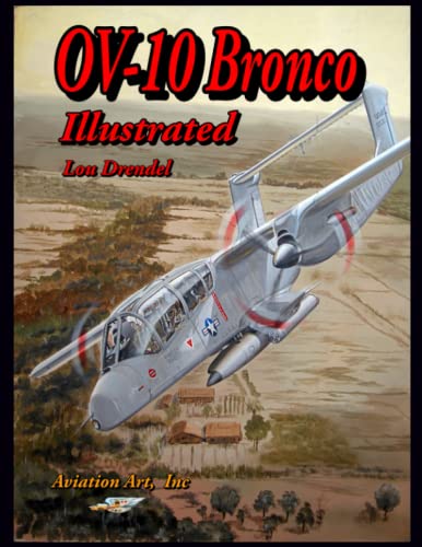 OV-10 Bronco Illustrated von Independently published