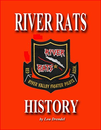 River Rats History: 50 years of The Red River Valley Fighter Pilots Association von Independently published