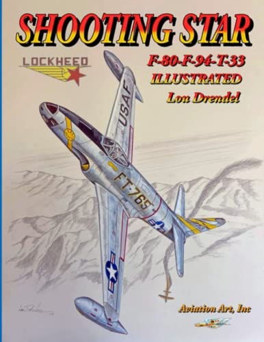 Shooting Star F-80 F-94-T-33 von Independently published