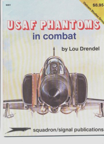 United States Air Force Phantoms in Combat (Vietnam studies group)