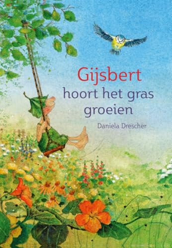 Gijsbert hoort het gras groeien (Gijsbert, de regentonkabouter) von Christofoor, Uitgeverij
