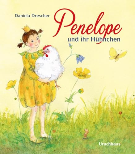 Penelope und ihr Hühnchen von Urachhaus