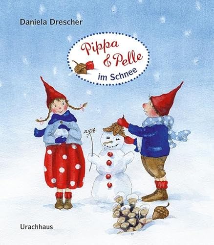 Pippa und Pelle im Schnee von Urachhaus/Geistesleben