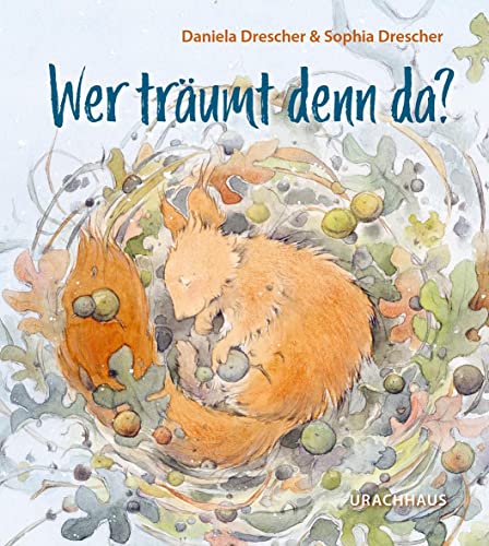 Wer träumt denn da? von Urachhaus