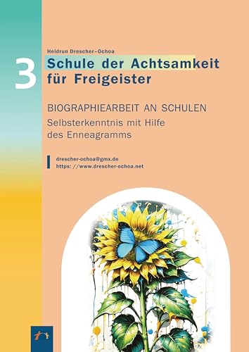 Biographiearbeit an Schulen: Selbsterkenntnis mit Hilfe des Enneagramms von Der Erzählverlag UG
