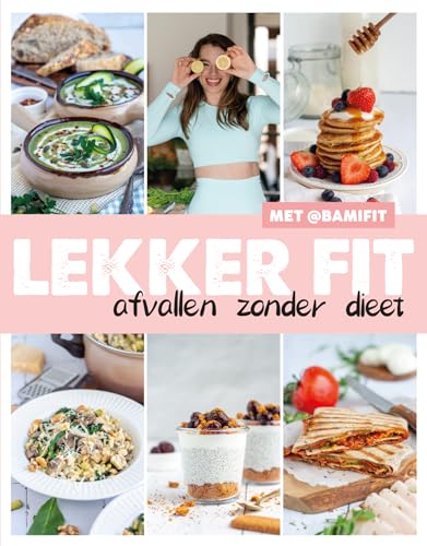 Lekker fit: afvallen zonder dieet von Spectrum