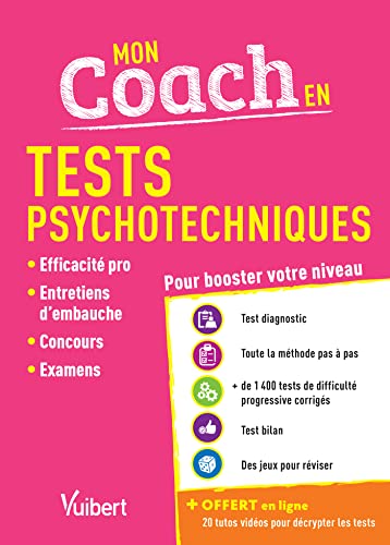 Mon coach en Tests psychotechniques - Avec 20 tutos offerts: Entretiens d'embauche, efficacité pro, concours, examens - 2019/2020 Mon coach en Tests psychotechniques - Avec 20 tutos offerts: Entretiens d'embauche, efficacité pro, concours, examens - 2019/2020 von VUIBERT