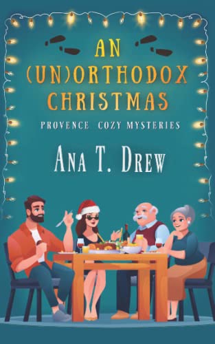 An (un)Orthodox Christmas: a twisty and uplifting holiday cozy mystery (Julie Cavallo Investigates)