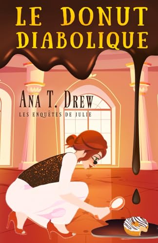 Le Donut diabolique: un huis clos frissonnant dans un manoir (Les enquêtes de Julie) von Independently published