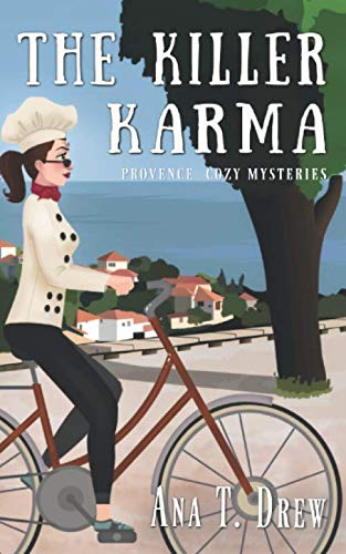 The Killer Karma: a Provence Cozy Mystery (Julie Cavallo Investigates) von Independently published