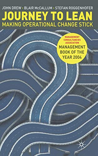 Journey to Lean: Making Operational Change Stick von MACMILLAN