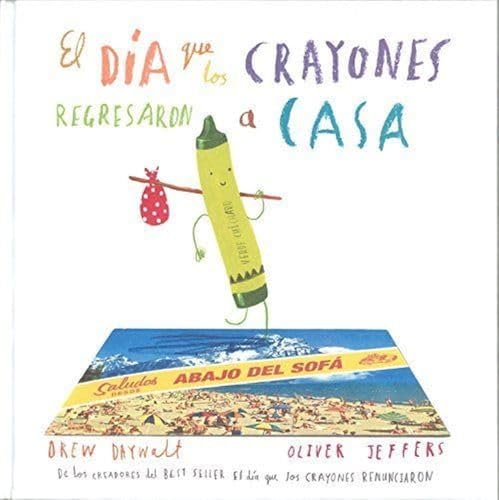 Día que los crayones regresaron a casa, El