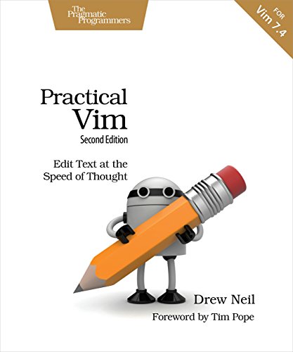 Practical Vim: Edit Text at the Speed of Thought von O'Reilly UK Ltd.