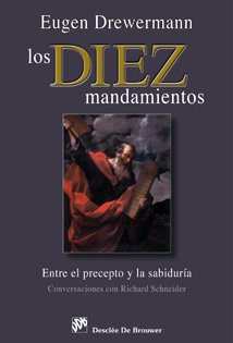 Los diez mandamientos : entre el precepto y la sabiduría : conversaciones con Richard Schneider (Biblioteca Manual Desclée, Band 63) von Desclée De Brouwer